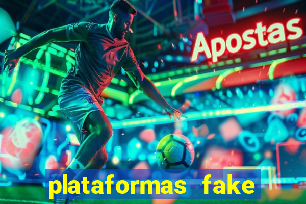 plataformas fake para brincar